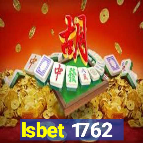 lsbet 1762